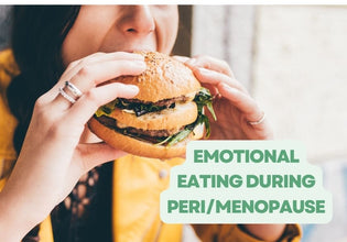  Emotional Eating During Peri/menopause